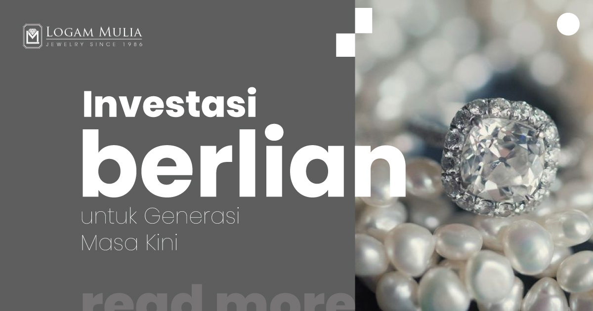 Untungnya Investasi Berlian untuk Generasi Masa Kini