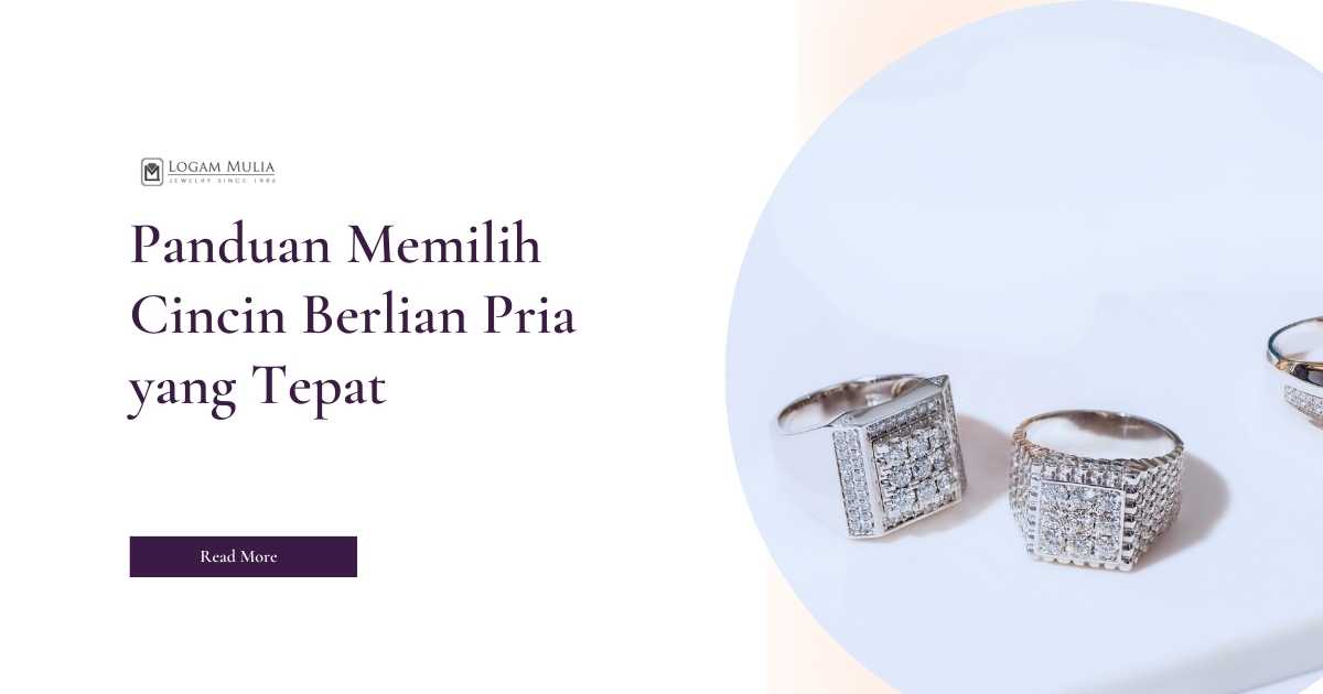 Panduan Memilih Cincin Berlian Pria yang Tepat